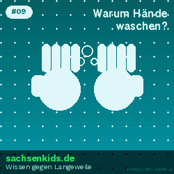 Warum soll man sich die Hände waschen?